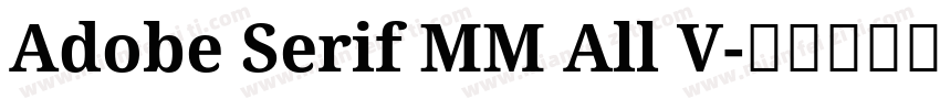 Adobe Serif MM All V字体转换